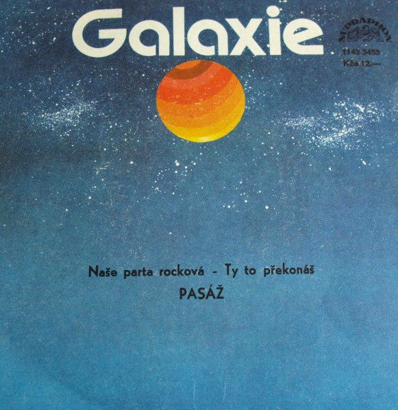 Pasáž : Naše Parta Rocková / Ty To Překonáš (7")