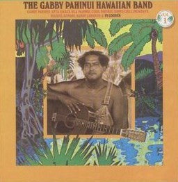 The Gabby Pahinui Hawaiian Band : The Gabby Pahinui Hawaiian Band, Vol. 1 (LP, Album)