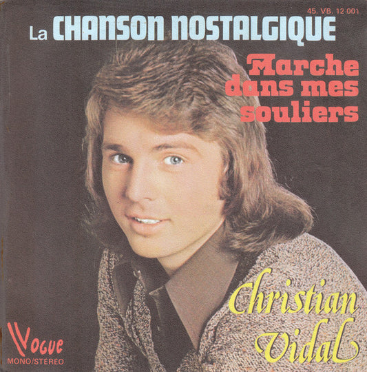 Christian Vidal : La Chanson Nostalgique (7", Single)