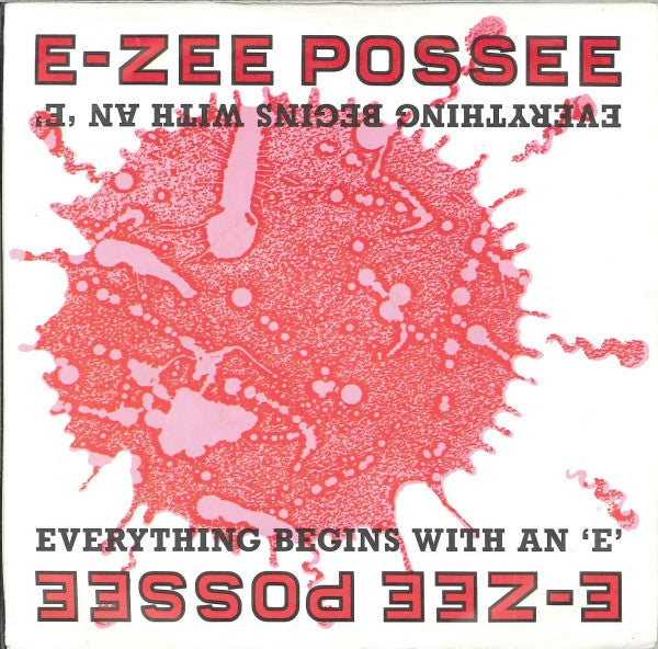 E-Zee Possee : Everything Begins With An 'E' (7", Single)