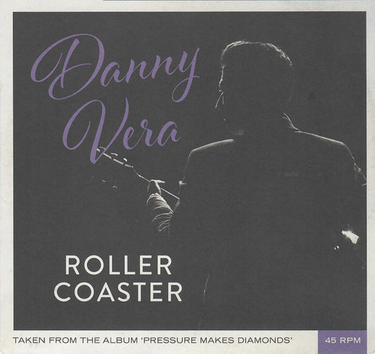 Danny Vera : Roller Coaster (7", Single, Ltd, Num, RE, Tra)