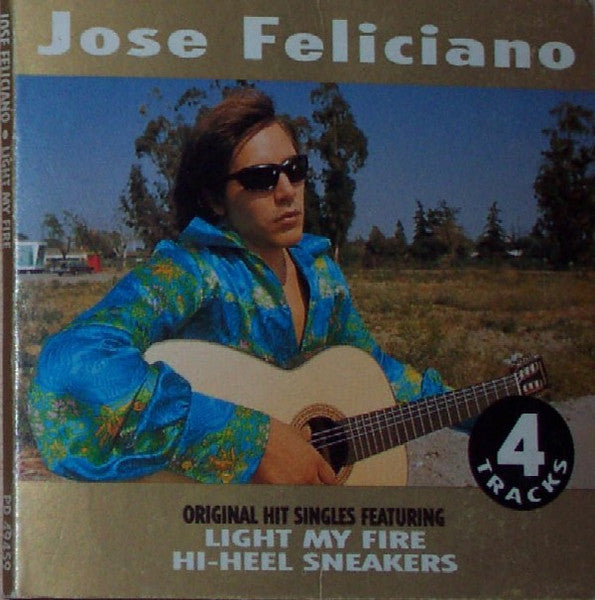 José Feliciano : Light My Fire / Hi-Heel Sneakers (CD, Mini, Single)