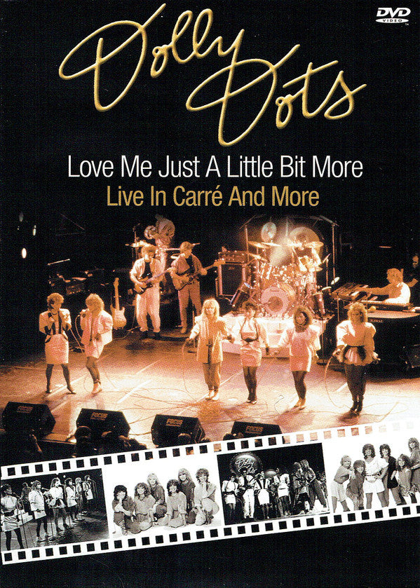 Dolly Dots : Love Me Just A Little Bit More (Live In Carré And More) (DVD-V, PAL, Reg)