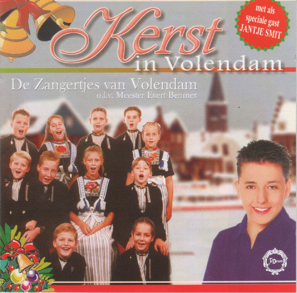 De Zangertjes Van Volendam o.l.v. Evert Beumer Met Als Speciale Gast Jan Smit : Kerst In Volendam (CD, Album)