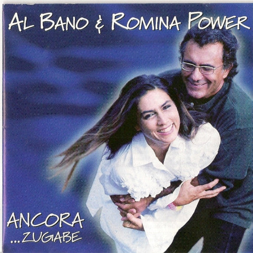 Al Bano & Romina Power : Ancora... Zugabe (CD, Album, Comp)