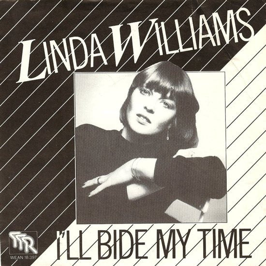 Linda Williams (2) : I'll Bide My Time (7", Single)