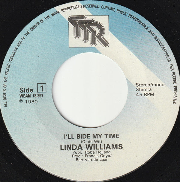 Linda Williams (2) : I'll Bide My Time (7", Single)