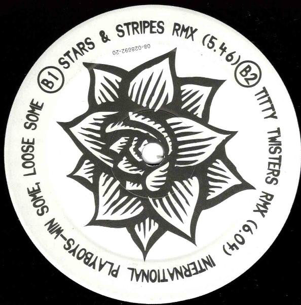Last Of The International Playboys* : Win Some, Loose Some (12")