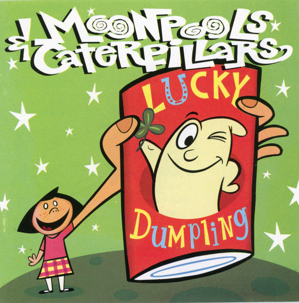 Moonpools & Caterpillars : Lucky Dumpling (CD, Album)