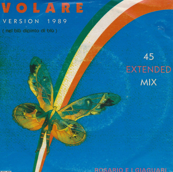 Rosario E I Giaguari : Volare (7")
