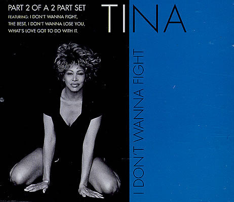 Tina Turner : I Don't Wanna Fight (CD, Maxi)