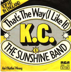 KC & The Sunshine Band : That's The Way (I Like It) (7", Single)