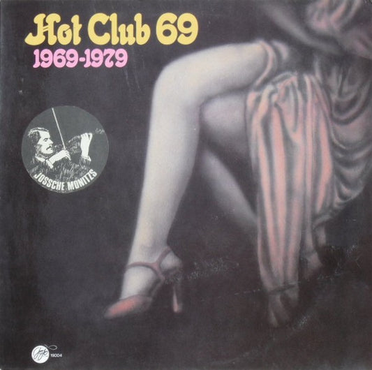Hot Club 69 : 1969 - 1979 (LP)