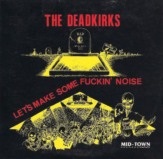 The Deadkirks : Let's Make Some Fuckin' Noise (CD, Maxi, Car)