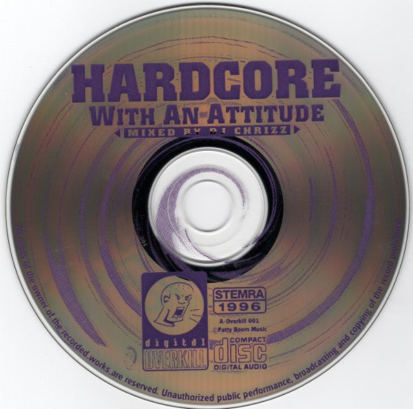 DJ Chrizz : Hardcore With An Attitude (CD, Mixed)