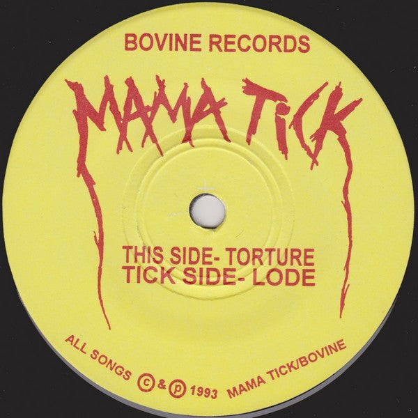 Mama Tick : Torture (7")
