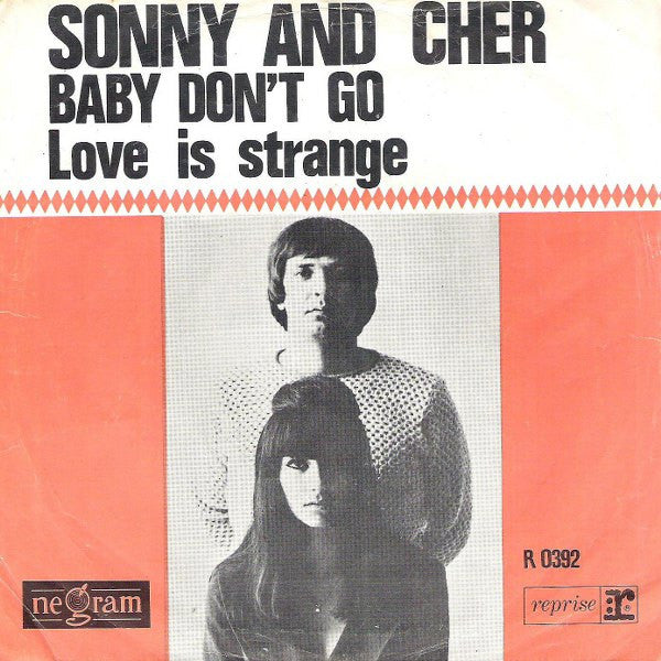 Sonny & Cher : Baby Don't Go (7", Single)