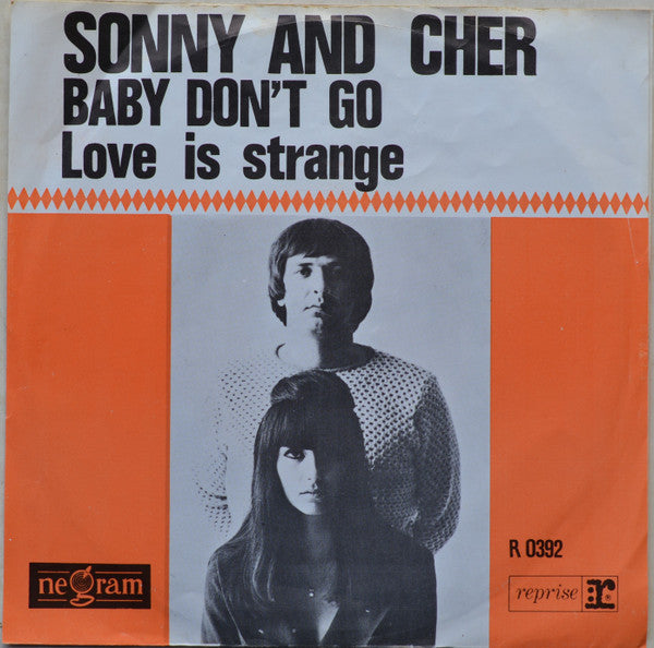 Sonny & Cher : Baby Don't Go (7", Single)