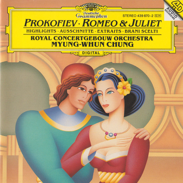 Sergei Prokofiev - Concertgebouworkest / Myung-Whun Chung : Romeo & Juliet - Highlights (CD, Album)