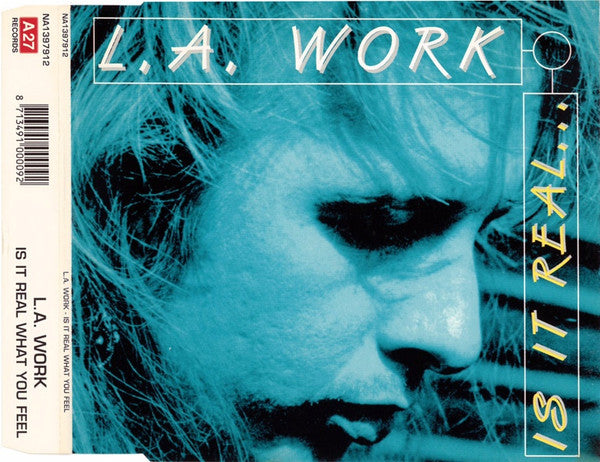 L.A. Work : Is It Real What You Feel (CD, Maxi)