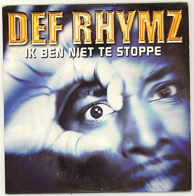 Def Rhymz : Ik Ben Niet Te Stoppe (CD, Single)