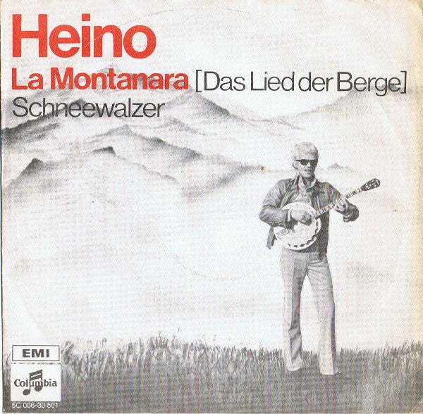 Heino : La Montanara [Das Lied Der Berge] (7", Single)