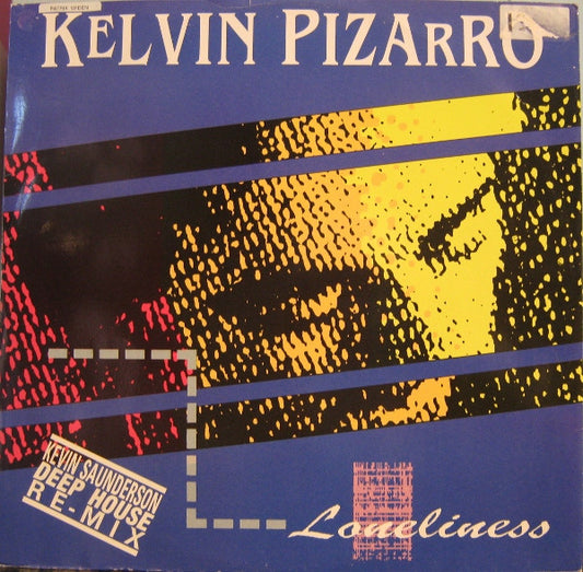 Kelvin Pizarro : Loneliness (Re-Mix) (12")