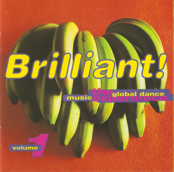 Various : Brilliant! The Global Dance Music Experience Volume 1 (CD, Comp)