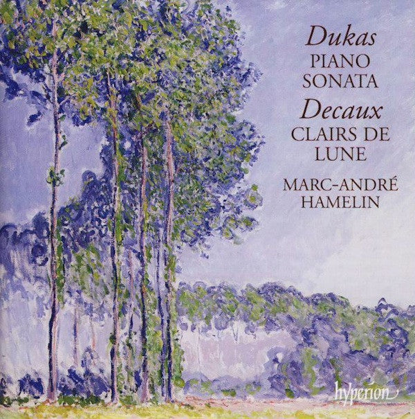 Paul Dukas / Abel Decaux, Marc-André Hamelin : Piano Sonata / Clairs De Lune (CD, Album)