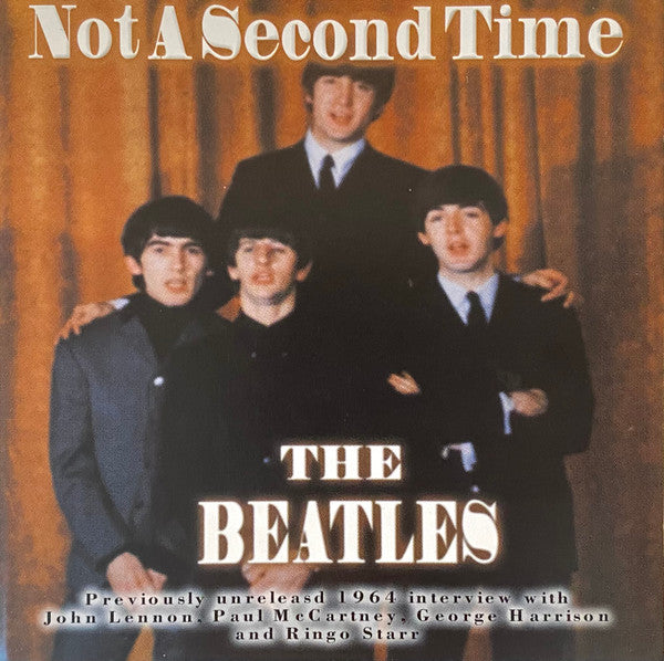 The Beatles : The Beatles - Not A Second Time (CD, Album, Liv)