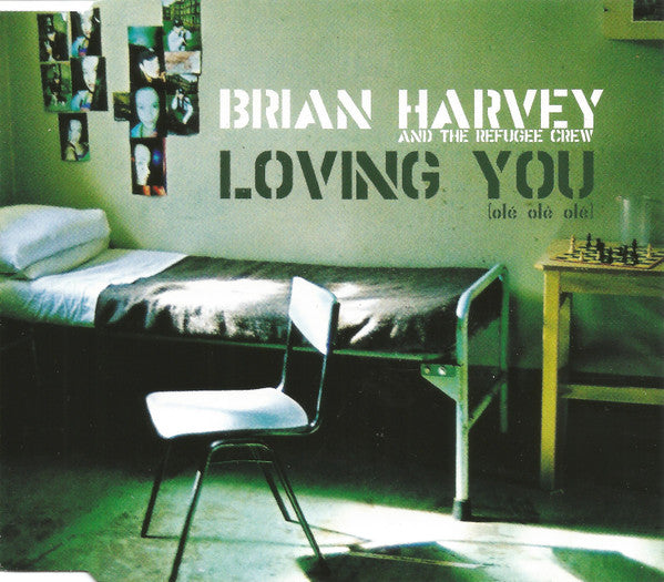 Brian Harvey And The Refugee Crew : Loving You (Olé Olé Olé) (CD, Maxi)