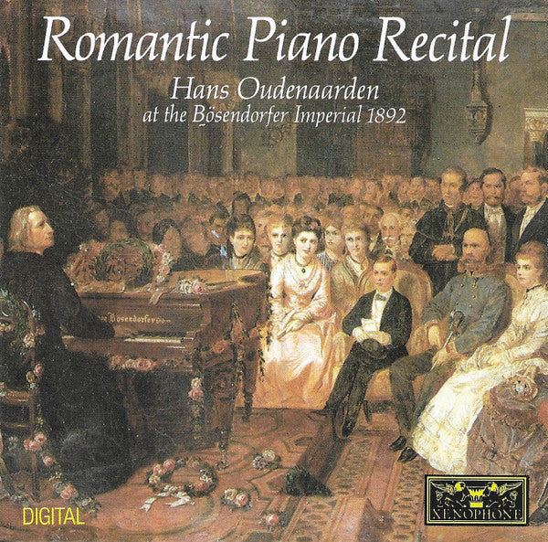 Hans Oudenaarden : Romantic Piano Recital, At The Bösendorfer Imperial 1892 (CD, Album)
