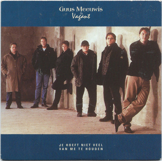Guus Meeuwis & Vagant : Je Hoeft Niet Veel Van Me Te Houden (CD, Single)