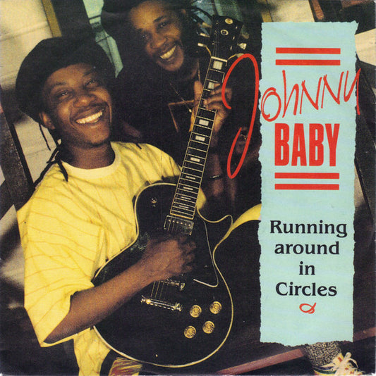 Johnny Baby : Running Around In Circles (7")