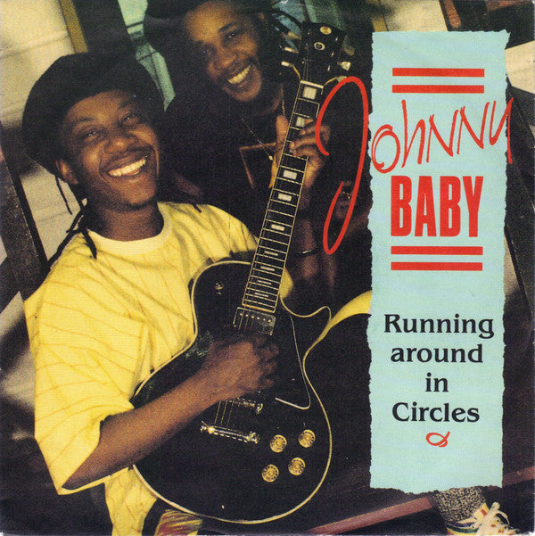 Johnny Baby : Running Around In Circles (7")