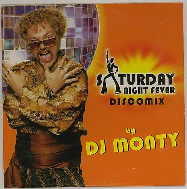 Dj Monty : Saturday Night Fever (CD, Single)