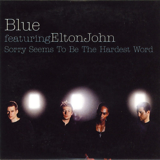 Blue (5) Featuring Elton John : Sorry Seems To Be The Hardest Word (CD, Single)