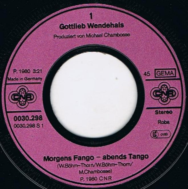 Gottlieb Wendehals : Morgens Fango - Abends Tango (7", Single)