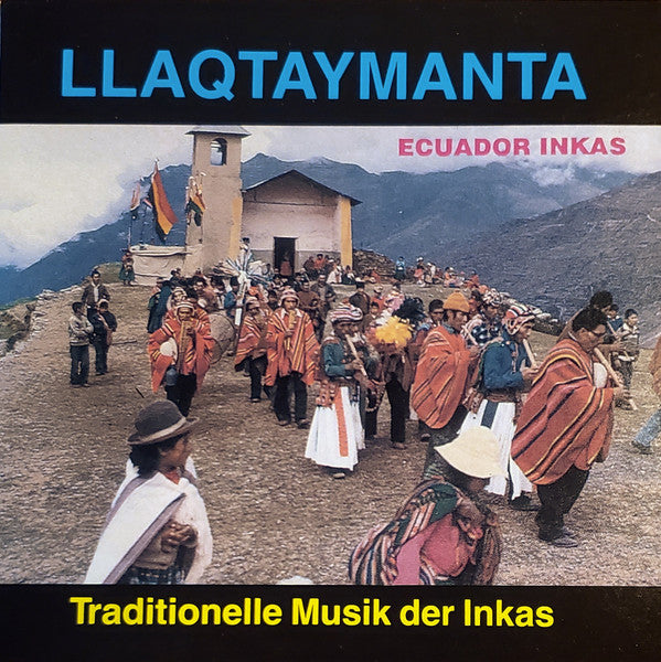 Llaqtaymanta : Traditionelle Musik Der Inkas Vol. II (CD, Album)