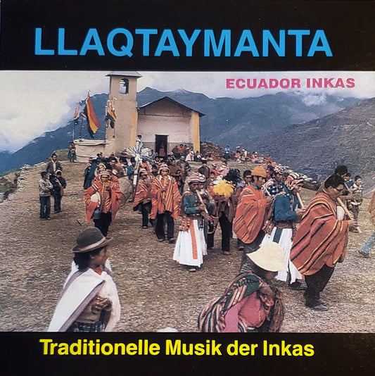Llaqtaymanta : Traditionelle Musik Der Inkas Vol. II (CD, Album)