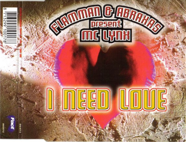 Flamman & Abraxas Present MC Lynx : I Need Love (CD, Maxi)