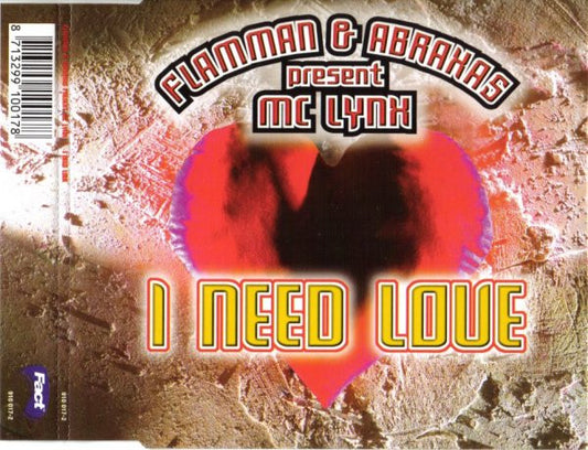 Flamman & Abraxas Present MC Lynx : I Need Love (CD, Maxi)