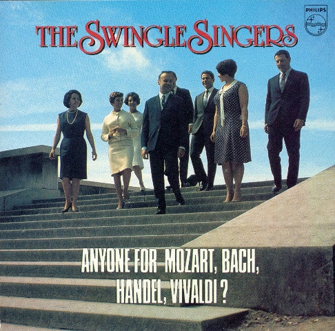 Les Swingle Singers : Anyone For Mozart, Bach, Handel, Vivaldi? (CD, Comp)