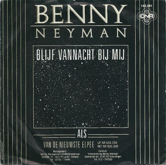 Benny Neyman : Blijf Vannacht Bij Mij (7", Single)