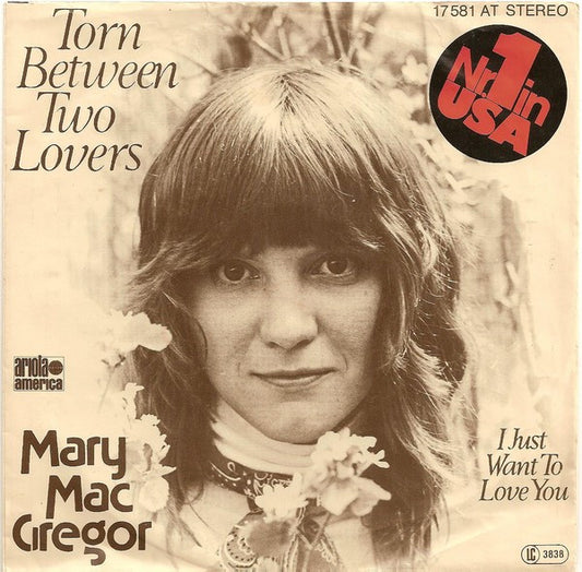 Mary MacGregor : Torn Between Two Lovers (7", Single)