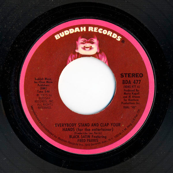 Black Satin Featuring Fred Parris : Everybody Stand And Clap Your Hands (For The Entertainer) (7")