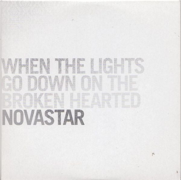 Novastar (2) : When The Lights Go Down On The Broken Hearted (CD, Single)