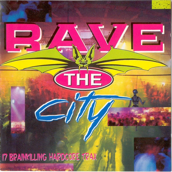 Various : Rave The City (CD, Comp)