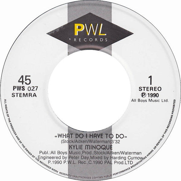 Kylie Minogue : What Do I Have To Do (7", Single)