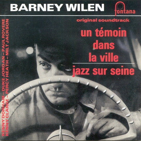 Barney Wilen : Un Témoin Dans La Ville / Jazz Sur Seine (CD, Comp)